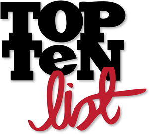 Top Ten List – Ten Months, Ten Learnings